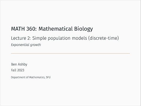 MATH 360 - Lecture 2 - Exponential/geometric growth (discrete-time)