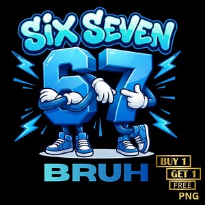 Six Seven 67 PNG • 67 Meme Sublimation Design • Digital Download - Etsy