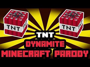 TNT (Minecraft Parody of Taio Cruz's Dynamite)