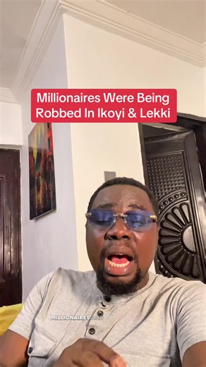 True Crime: Millionaire Robberies in Ikoyi & Lekki
