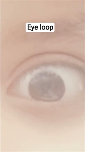 eye loop ➰➰