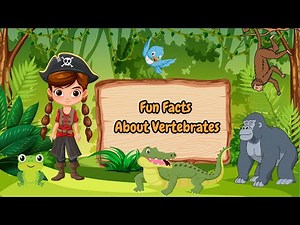 Fun Facts about Vertebrate Animals for kids: Mammals🦁, Birds🦅,reptiles🐸 Amphibians, fish🐠