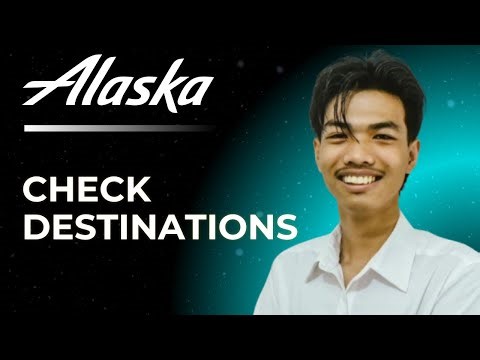 How to Check Destinations in Alaska Airlines