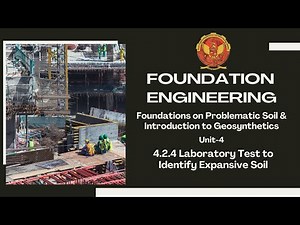4.2.4 Laboratory Test to Identify Expansive Soil | CE802(B) |