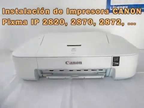 Como instalar impresora Canon ip 2820 2840 2850 2870 2872 2880