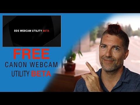 Free Canon Webcam Software - BETA Version PC Only