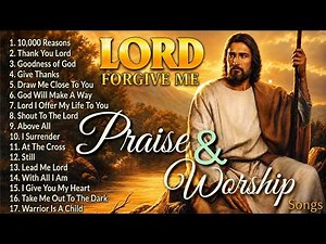 Top Praise and Worship Songs 2026 Playlist - Nonstop Christian Gospel Songs 2026