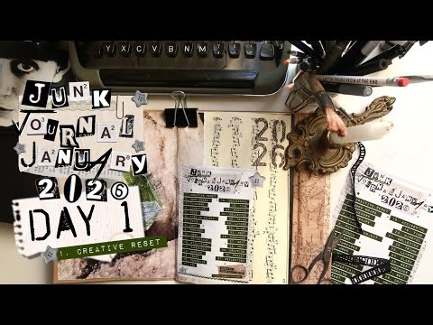 Day 1 • Creative Reset • Junk Journal January 2026 •Journal Challenge #junkjournaljanuary2026