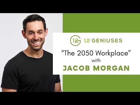 The 2050 Workplace | Futurist Jacob Morgan
