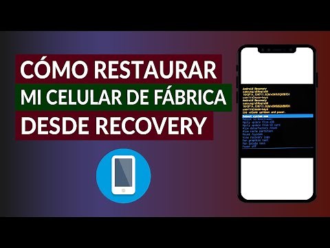 Cómo Restaurar, Reiniciar, y Formatear mi Celular a Valores de Fábrica Desde Recovery