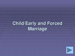 Child/Early and Forced Marriage - SlideServe