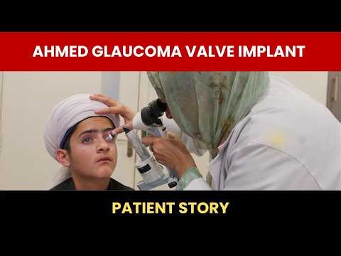 “Saving Young Sight: Ahmed Glaucoma Valve Surgery Success Story”