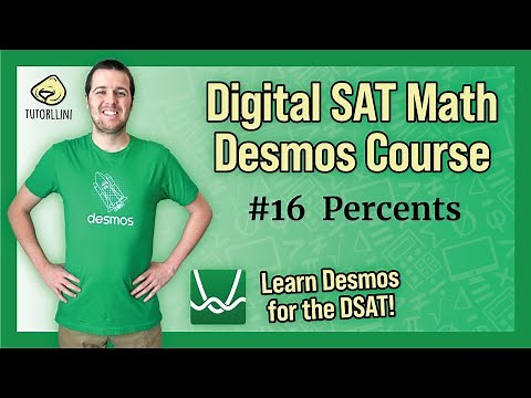 Digital SAT Math - Desmos Lesson #16 Percents