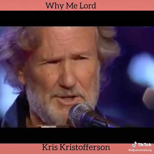 Kris Kristofferson: Why Me Lord