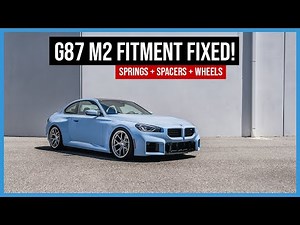 Correcting the BMW G87 M2 Fitment! (Springs + Spacers + Wheels)