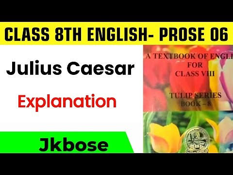 Julius Caesar Class 8th English Jkbose l Class 8th Julius Caesar Jkbose l