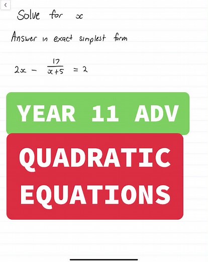 Solving Quadratic Equations Year 11 Advanced Math Tutorial