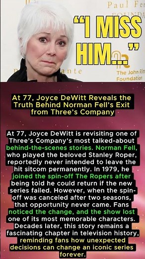 At 77, Joyce DeWitt Reveals the Truth Behind Norman Fell’s Exit from Three’s Company
