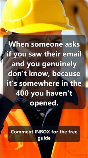 400 Unread Emails and Someone Is Waiting on Your Reply