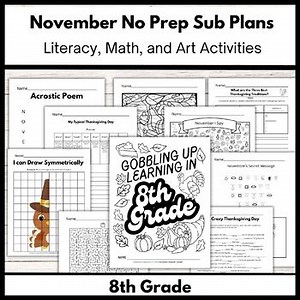 8th Grade November No Prep Sub Plan | Literacy, Math, and Art Activities
