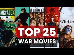 Top 25 War Movies of All Time | #warmovies
