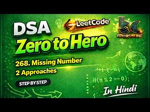 LeetCode 268 | Missing Number 🔍 | 2 Easy Java Approaches | DSA Zero to Hero