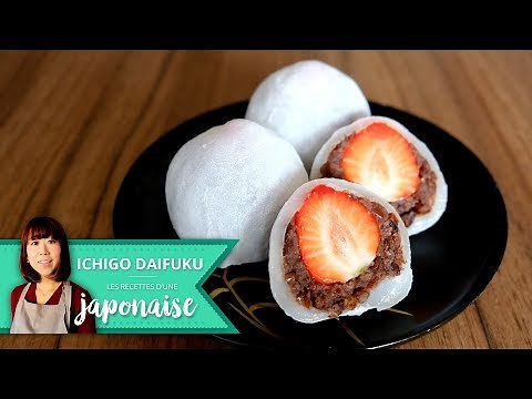Recette Ichigo Daifuku | Les Recettes d'une Japonaise | Dessert Mochi Japon