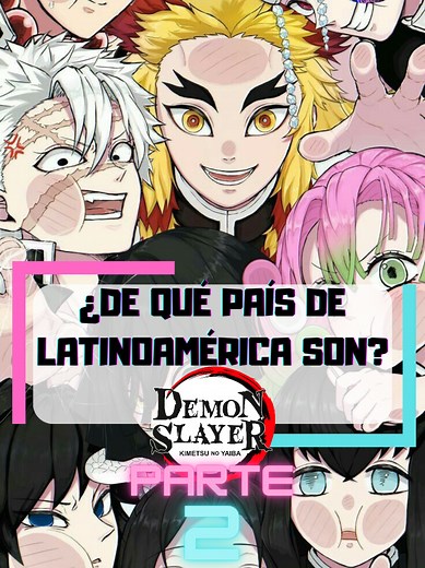 Personajes de Demon Slayer y sus países en LATAM - Parte 2