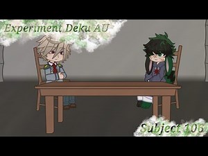 "Subject 106" // Experiment Deku AU // Part 5 // MHA // by •STAR WOLF AFTON•