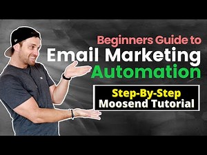 Moosend Tutorial ✅ Full Step-By-Step Email Marketing Automation