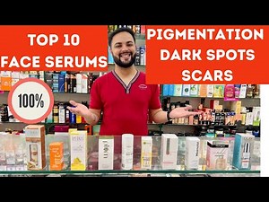 Top 10 Face Serums for Hyperpigmentation & Dark Spots