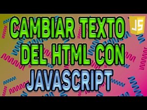 EJEMPLOS DE PROGRAMAS EN JAVASCRIPT: Cómo cambiar el texto de un documento HTML usando Javascript