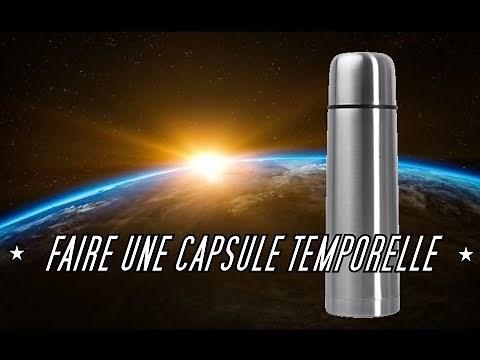 Faire une capsule temporelle