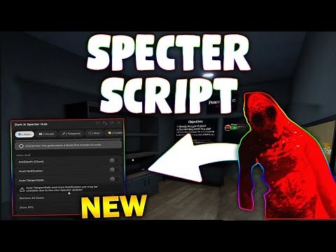 *NEW* SPECTER Script (PASTEBIN 2025) ( ESP , FULLBRIGHT , SHOW ALL , REMOVE ALL DOORS )