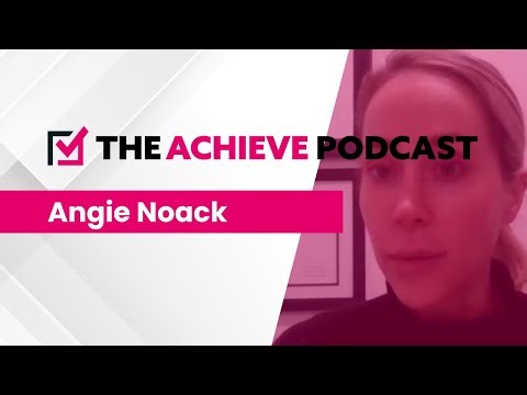 The Achieve Podcast - Angie Noack (Brain Code Centers)