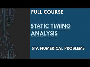 sta lec 38 Numerical Questions part3 | static timing analysis tutorial | VLSI