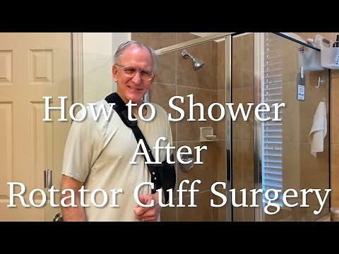 How to Shower After ROTATOR CUFF SURGERY