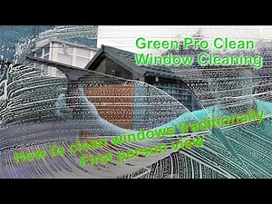 How to clean windows like a pro - first person view - traditional window cleaning
