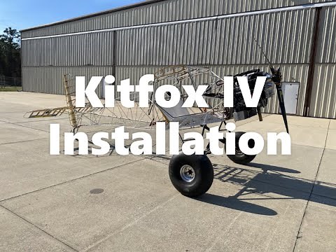 Kitfox IV Installation and Details ( A Closer Look)