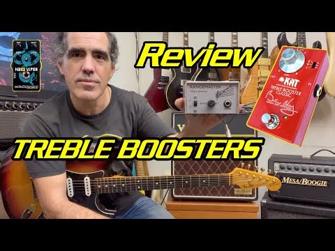 What is a Treble Booster used for? A comparison of Rangemaster, Brian May KAT, Naga Viper, and Gr...