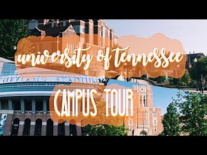 University of Tennessee Knoxville Campus Tour