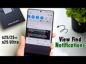How To View (Find) Notifications On Samsung Galaxy S25/ S25 Ultra