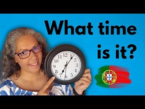How to Tell Time in Portuguese 🕙