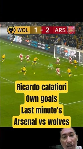 Ricardo calafiori own goals arsenal vs wolves #arsenal #premierleague #highlights #wolves