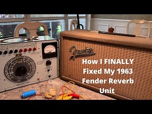How I FINALLY Fixed My 1963 Fender Reverb Unit!