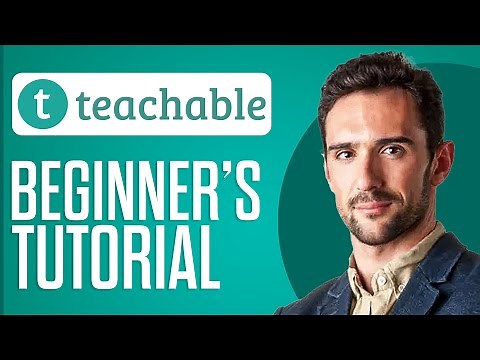 Teachable Tutorial 2025 | How To Create & Upload Online Courses For Beginners