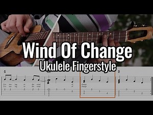 Scorpions - Wind Of Change (Ukulele Fingerstyle)