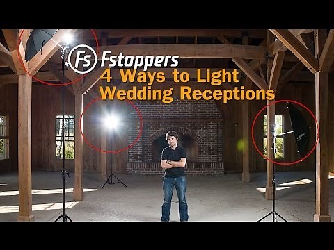 Fstoppers Tutorial: How To Light Wedding Reception Venues for Wedding Photography
