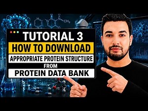 3. How to Download Appropriate Protein Structure From Protein Data Bank (PDB)