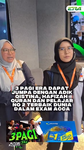 Bukan biasa-biasa, No. 2 dalam dunia tau! Tahniah Adik Qistina atas kejayaan exam ACCA. Dah la Hafizah Quran, bijak pula tu. Definisi sebenar beauty with brains! 💚 #sharERA #3PAGIERA | ERA (Malaysia)